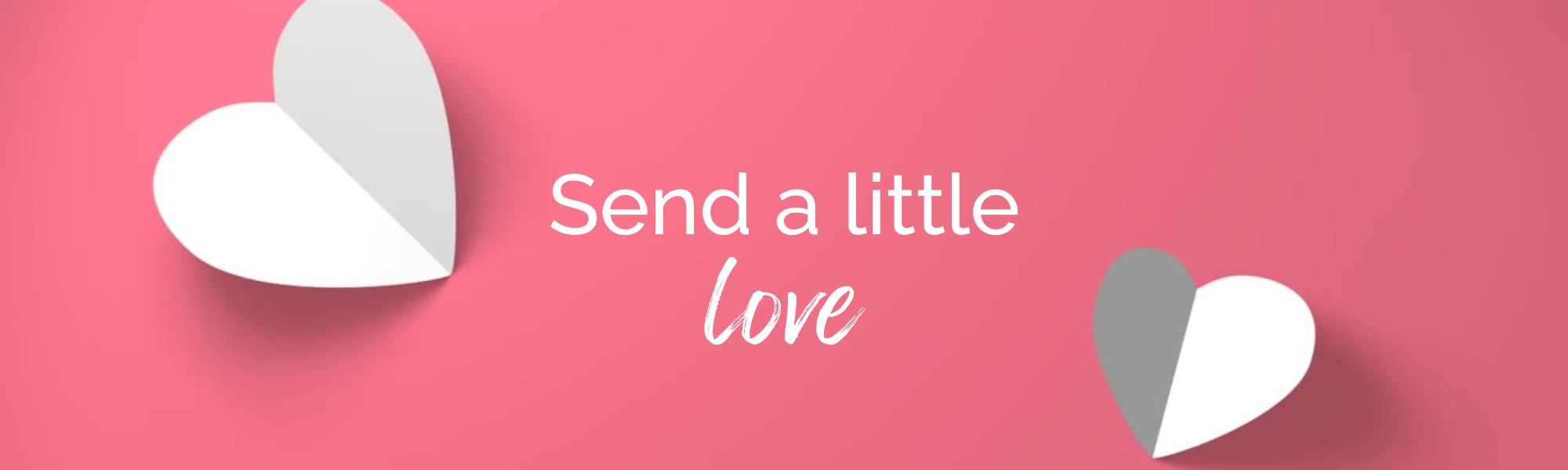 Send A Little Love 2 send a little